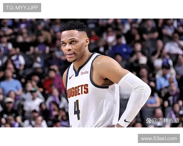 NBA威少球员亮点，关注威少的场上表现与精彩时刻